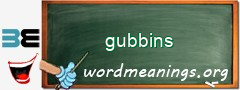 WordMeaning blackboard for gubbins